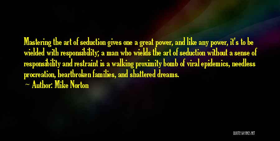 Art Of Seduction Quotes By Mike Norton