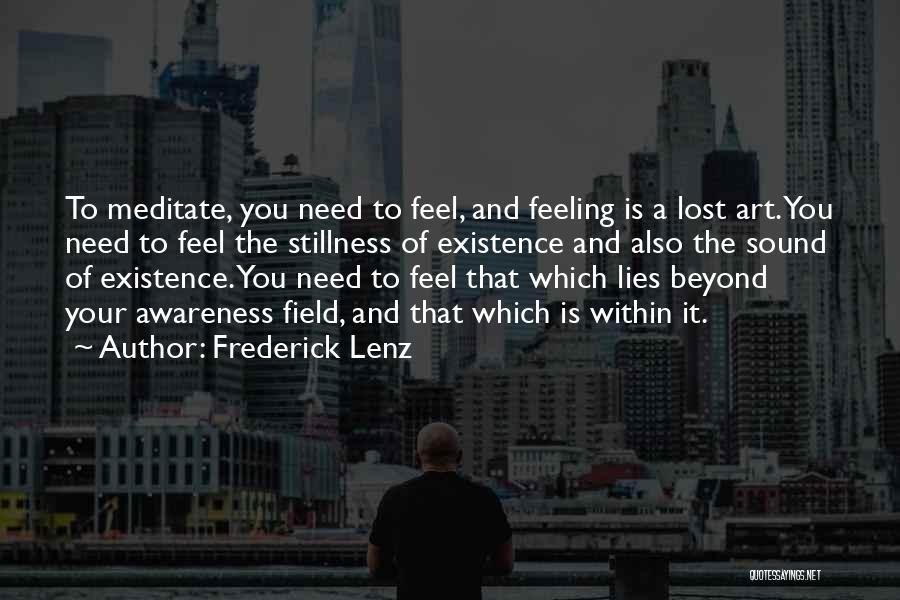 Art Of Stillness Quotes By Frederick Lenz