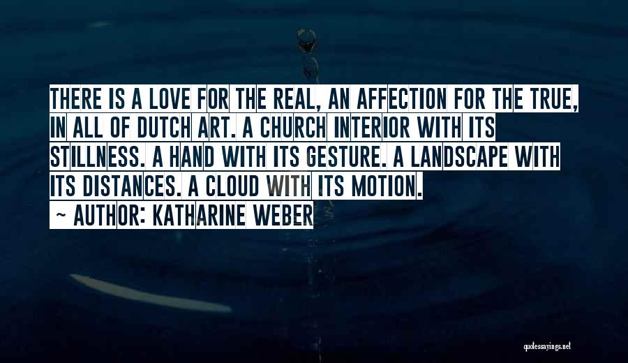 Art Of Stillness Quotes By Katharine Weber