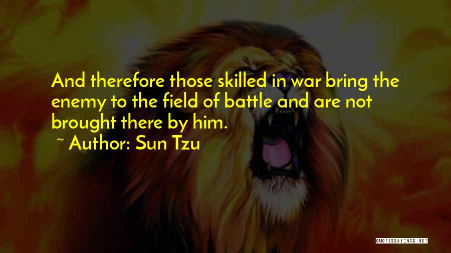 Art Of War 3 Quotes By Sun Tzu