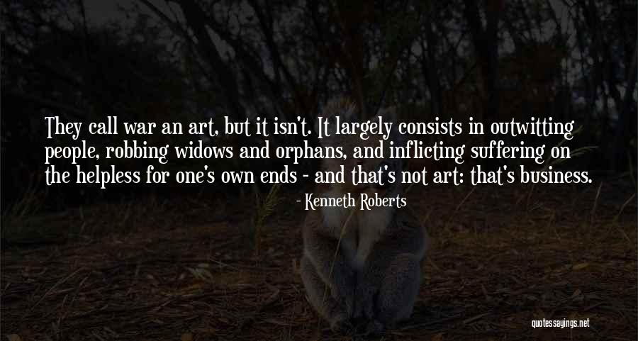 Art Of War Business Quotes By Kenneth Roberts