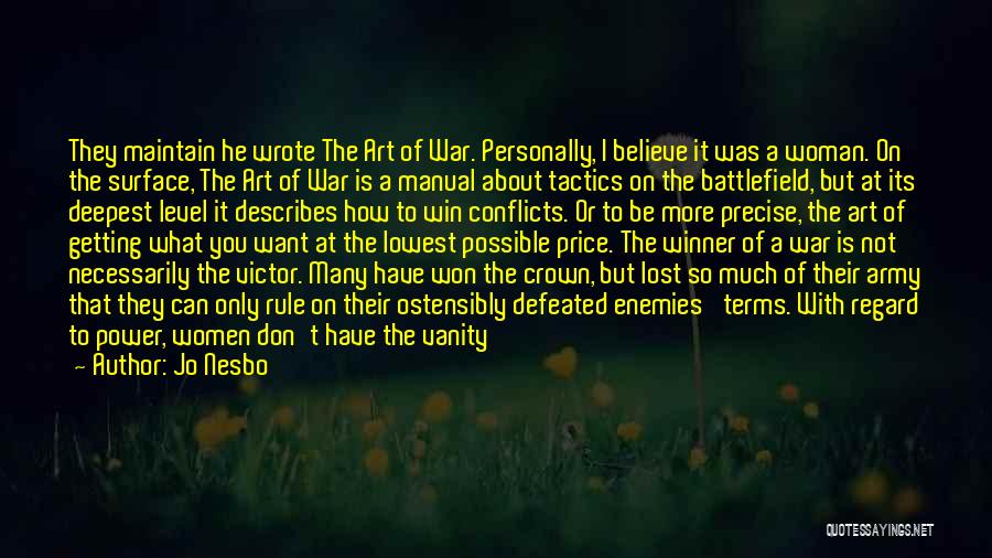 Art Of War Know Yourself Quotes By Jo Nesbo Art Of War Know Yourself Quotes By Jo Nesbo
