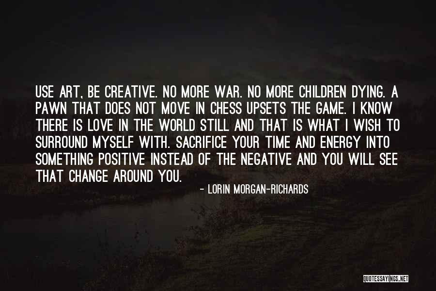 Art Of War Know Yourself Quotes By Lorin Morgan-Richards