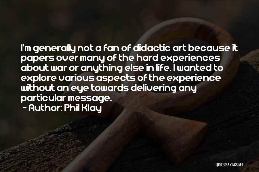 Art Of War Quotes By Phil Klay