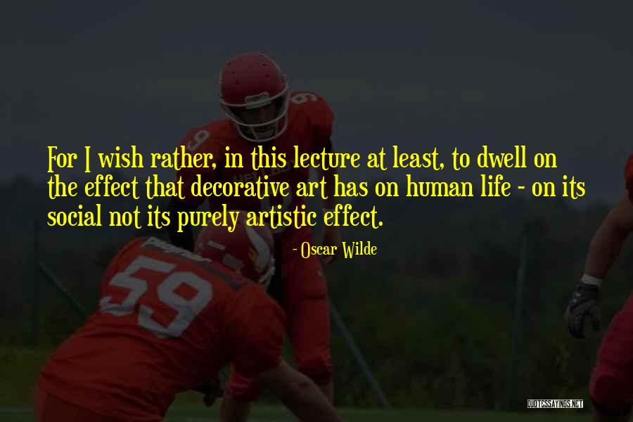 Art Oscar Wilde Quotes By Oscar Wilde Art Oscar Wilde Quotes By Oscar Wilde