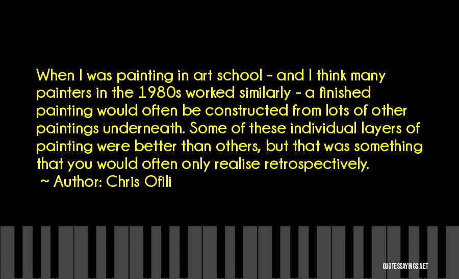 Art Paintings Quotes By Chris Ofili