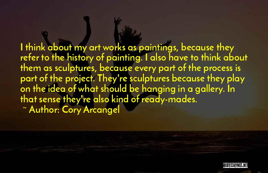 Art Paintings Quotes By Cory Arcangel