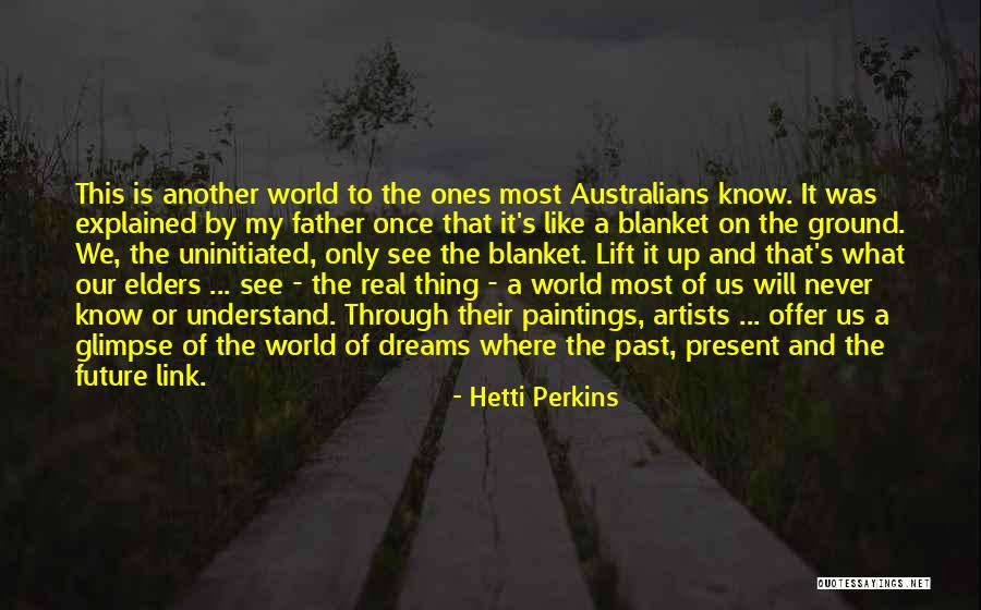Art Paintings Quotes By Hetti Perkins Art Paintings Quotes By Hetti Perkins