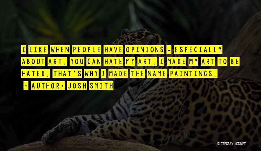 Art Paintings Quotes By Josh Smith