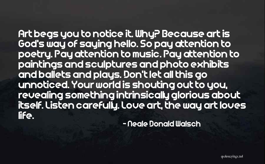 Art Paintings Quotes By Neale Donald Walsch