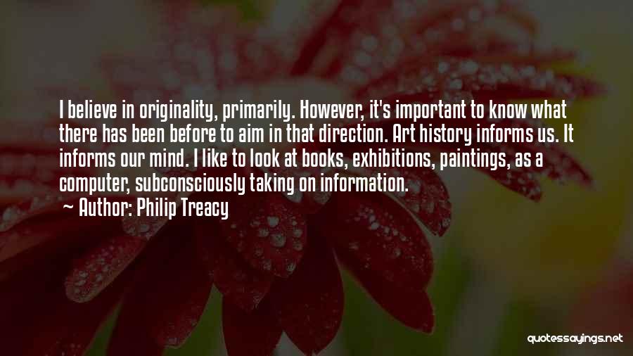 Art Paintings Quotes By Philip Treacy
