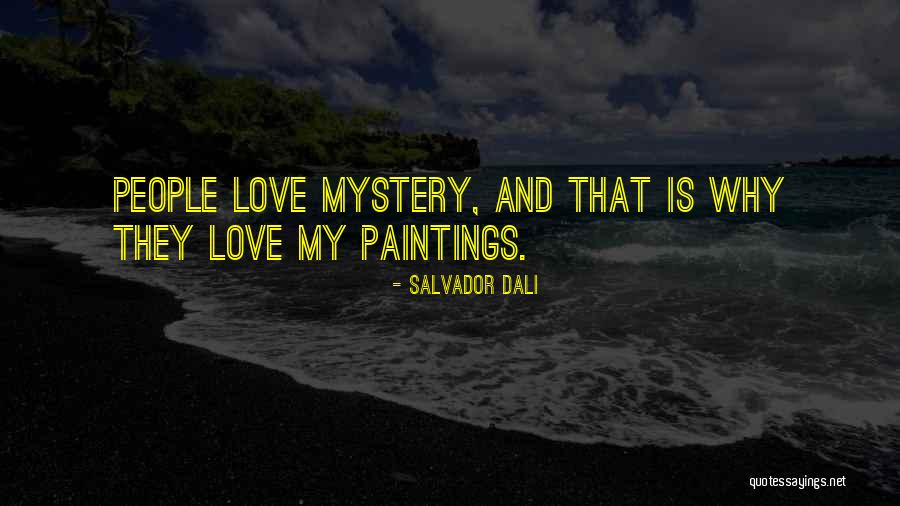 Art Paintings Quotes By Salvador Dali