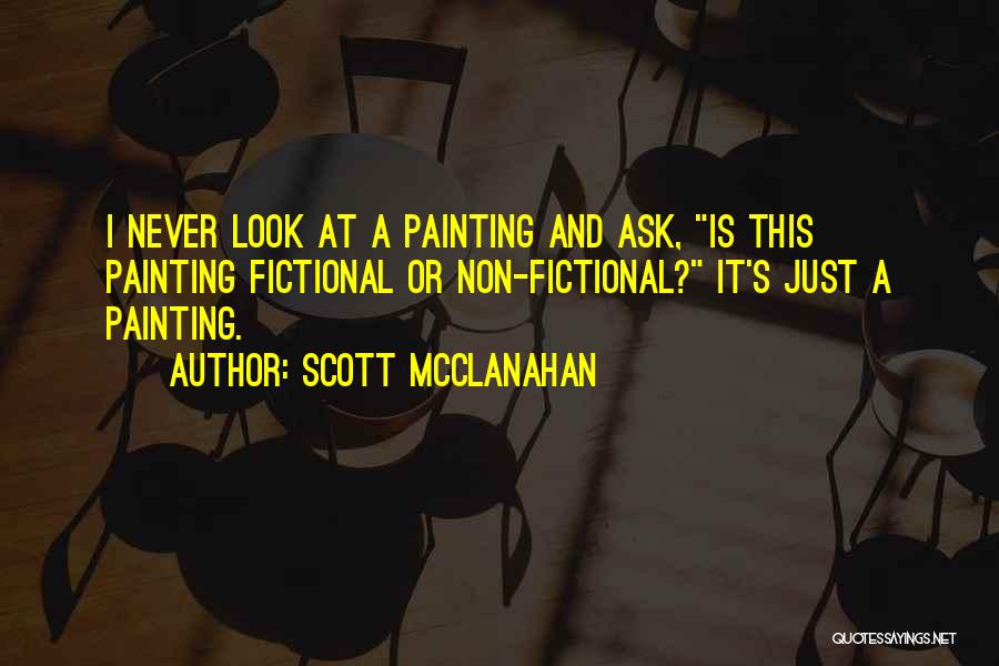 Art Paintings Quotes By Scott McClanahan