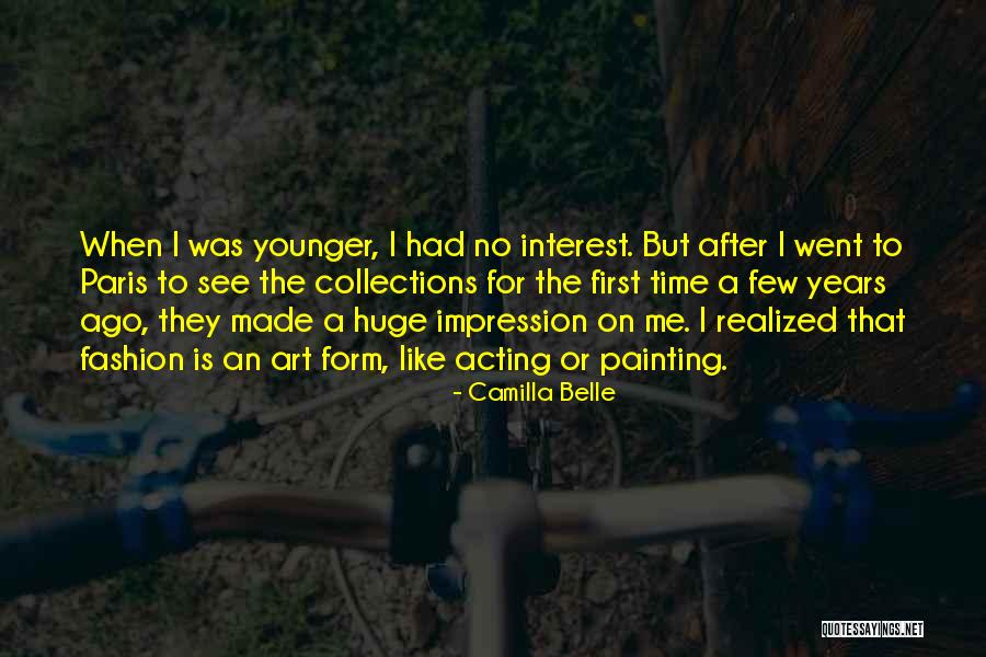 Art Paris Quotes By Camilla Belle Art Paris Quotes By Camilla Belle