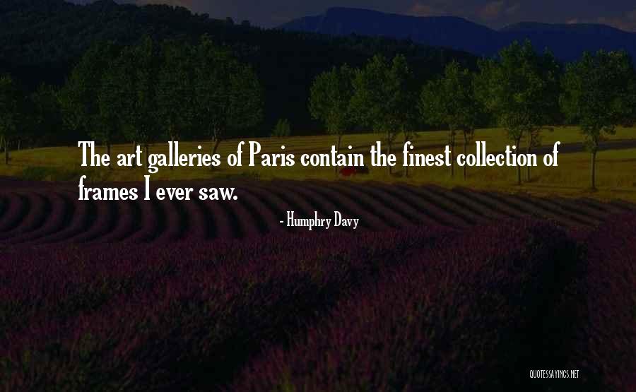 Art Paris Quotes By Humphry Davy Art Paris Quotes By Humphry Davy