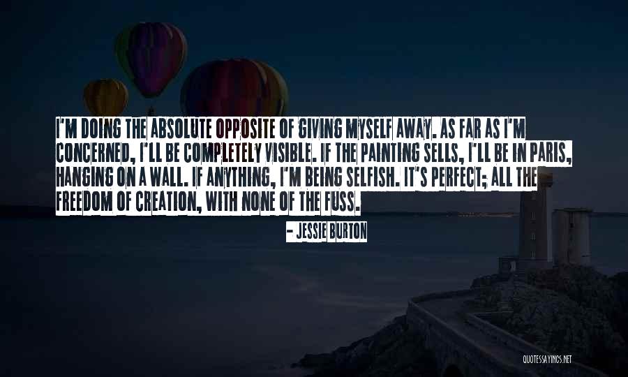 Art Paris Quotes By Jessie Burton Art Paris Quotes By Jessie Burton