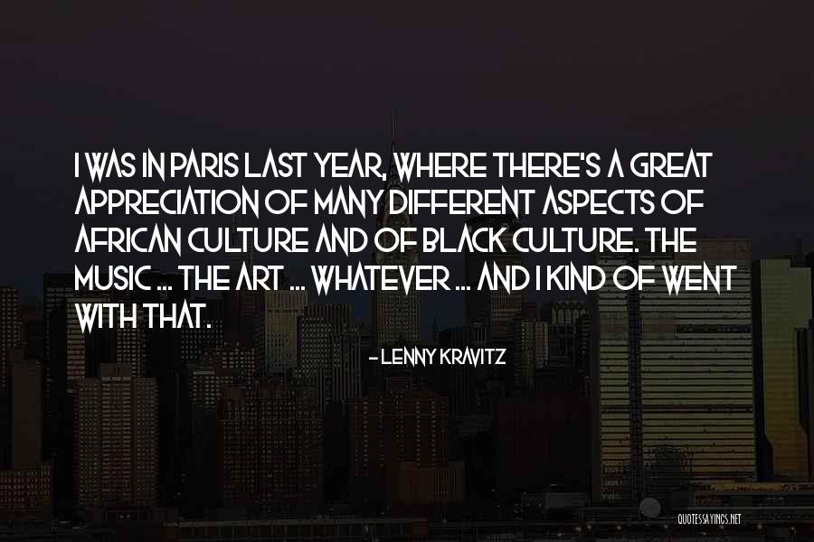 Art Paris Quotes By Lenny Kravitz Art Paris Quotes By Lenny Kravitz