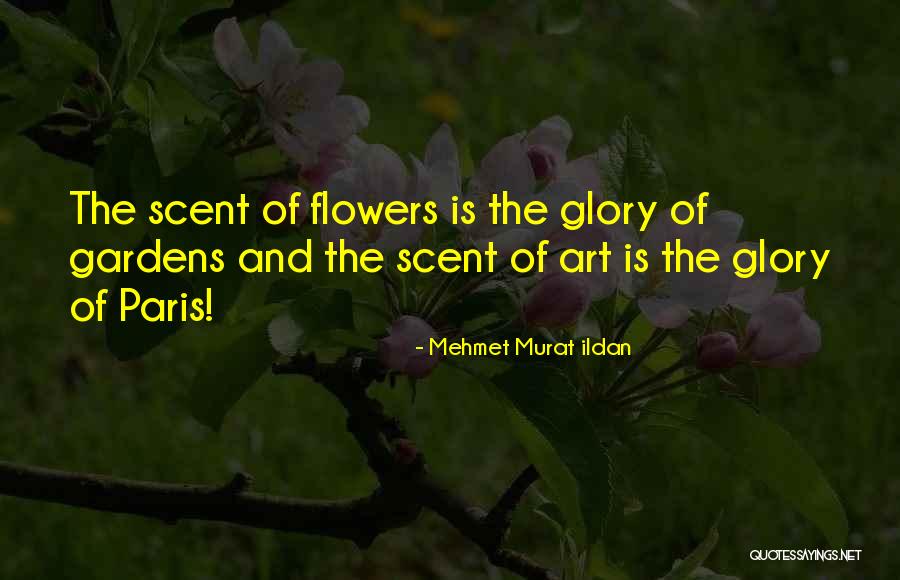 Art Paris Quotes By Mehmet Murat Ildan Art Paris Quotes By Mehmet Murat Ildan