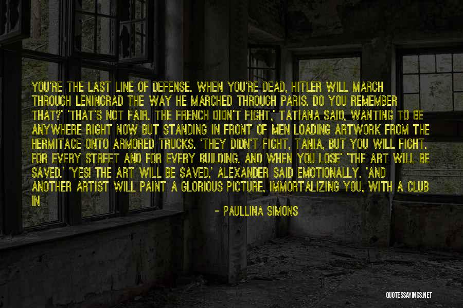 Art Paris Quotes By Paullina Simons Art Paris Quotes By Paullina Simons