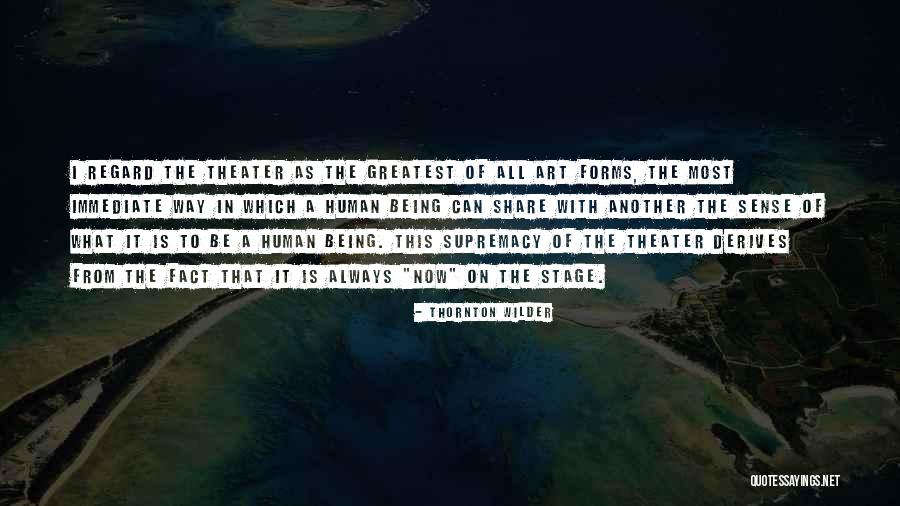 Art Paris Quotes By Thornton Wilder Art Paris Quotes By Thornton Wilder