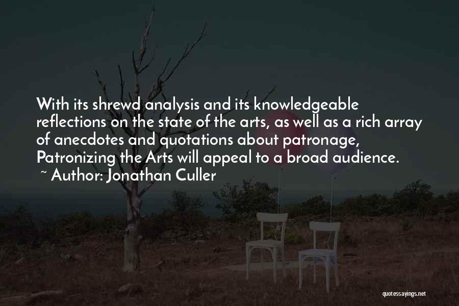 Art Patronage Quotes By Jonathan Culler