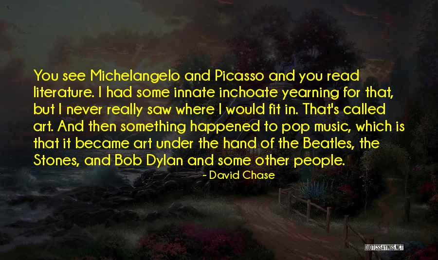 Art Picasso Quotes By David Chase Art Picasso Quotes By David Chase