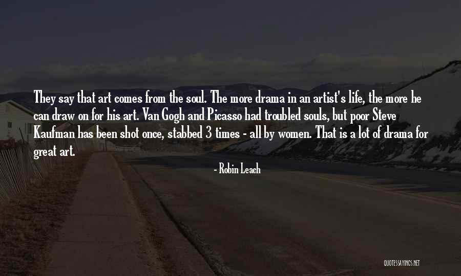 Art Picasso Quotes By Robin Leach Art Picasso Quotes By Robin Leach