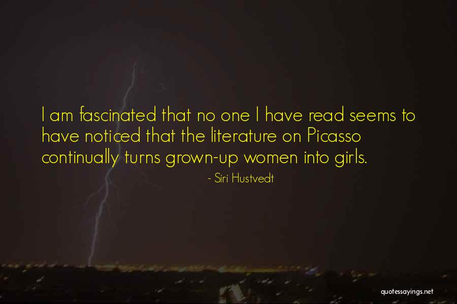 Art Picasso Quotes By Siri Hustvedt Art Picasso Quotes By Siri Hustvedt