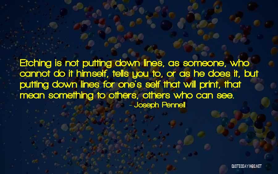 Art Print Quotes By Joseph Pennell Art Print Quotes By Joseph Pennell