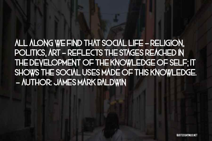 Art Reflects Life Quotes By James Mark Baldwin