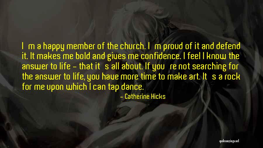 Art Rock Quotes By Catherine Hicks Art Rock Quotes By Catherine Hicks