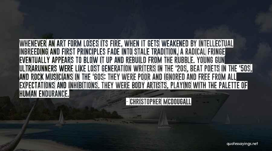 Art Rock Quotes By Christopher McDougall Art Rock Quotes By Christopher McDougall
