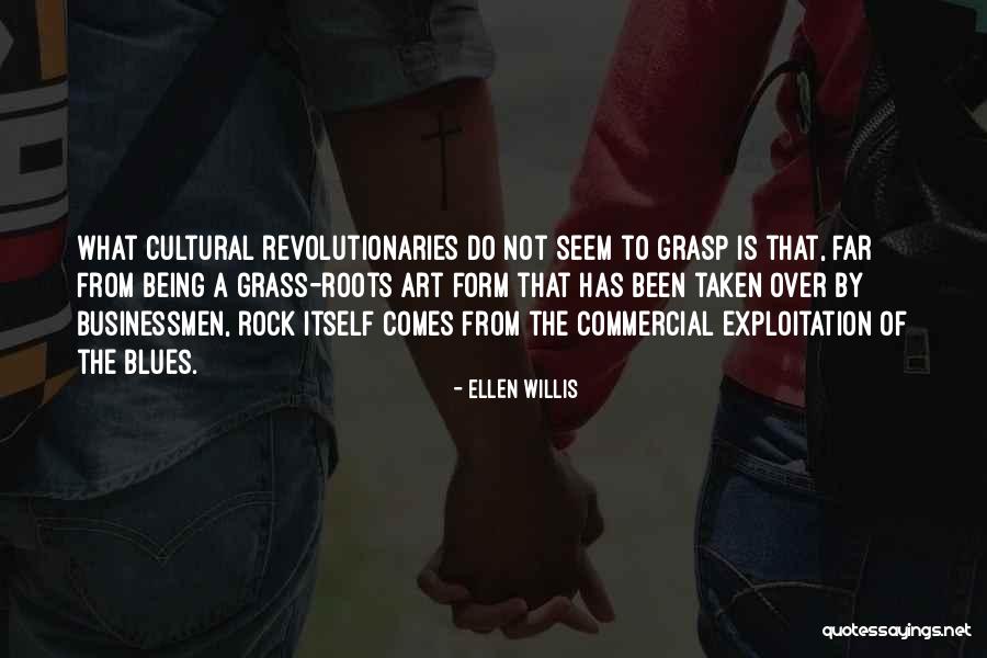 Art Rock Quotes By Ellen Willis Art Rock Quotes By Ellen Willis