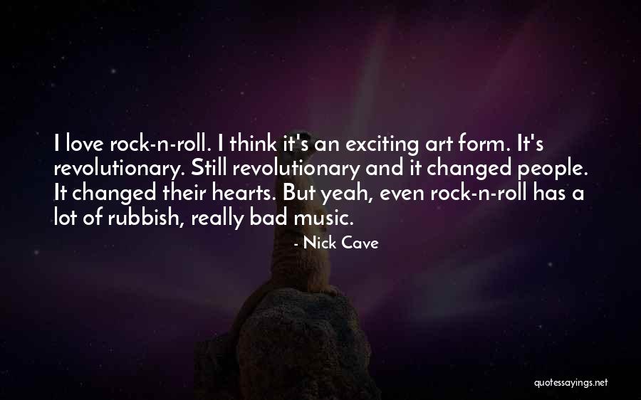 Art Rock Quotes By Nick Cave Art Rock Quotes By Nick Cave