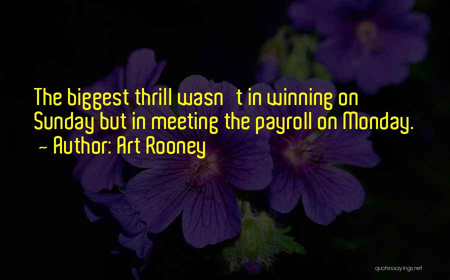 Art Rooney Quotes 293123