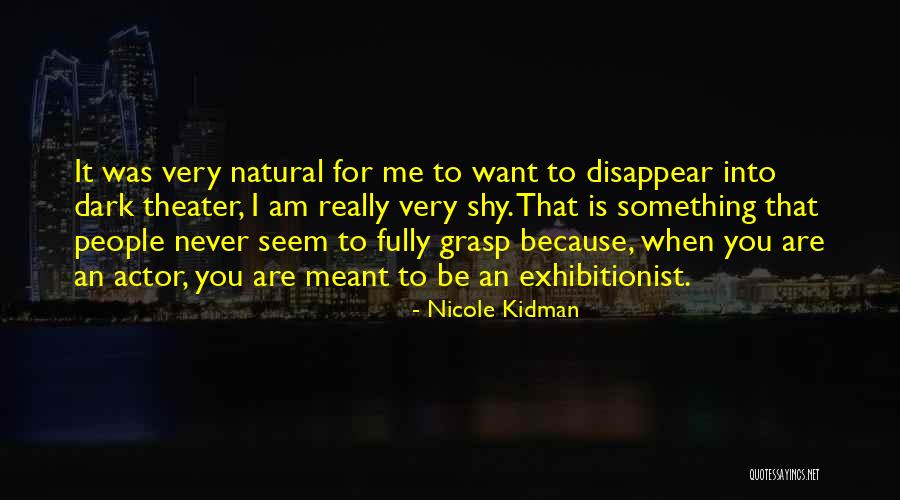 Art Sakaguchi Quotes By Nicole Kidman Art Sakaguchi Quotes By Nicole Kidman