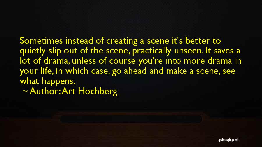 Art Saves Quotes By Art Hochberg