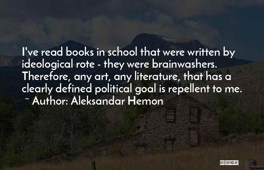 Art School Quotes By Aleksandar Hemon