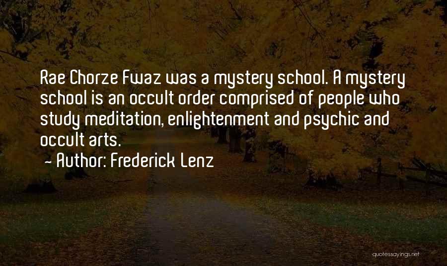 Art School Quotes By Frederick Lenz