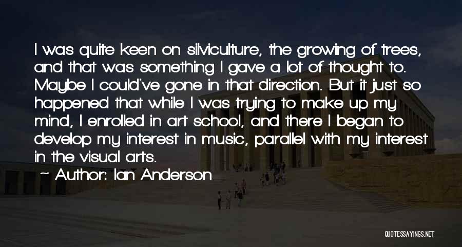 Art School Quotes By Ian Anderson