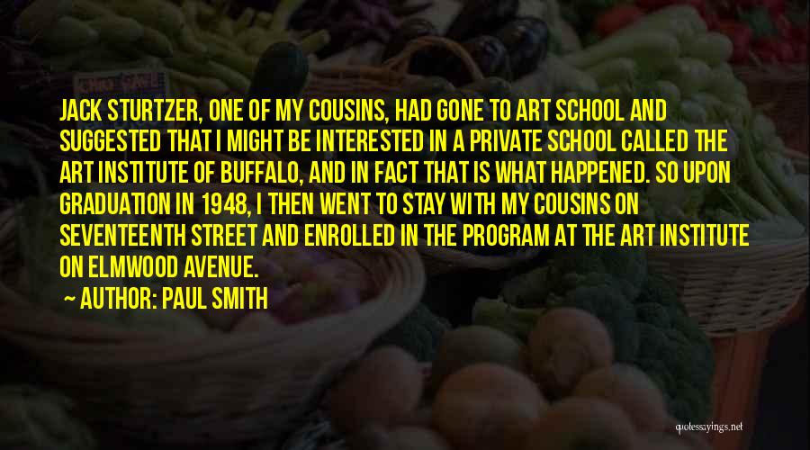 Art School Quotes By Paul Smith