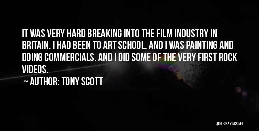 Art School Quotes By Tony Scott