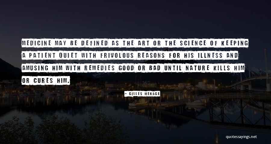 Art Science Quotes By Gilles Menage Art Science Quotes By Gilles Menage