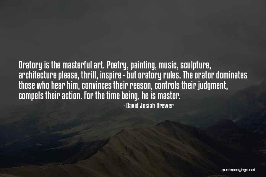 Art Sculpture Quotes By David Josiah Brewer Art Sculpture Quotes By David Josiah Brewer