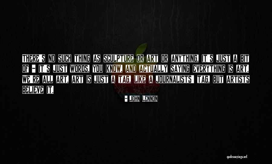 Art Sculpture Quotes By John Lennon Art Sculpture Quotes By John Lennon
