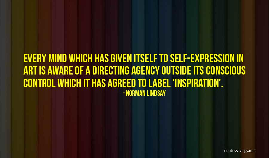 Art Self Expression Quotes By Norman Lindsay Art Self Expression Quotes By Norman Lindsay