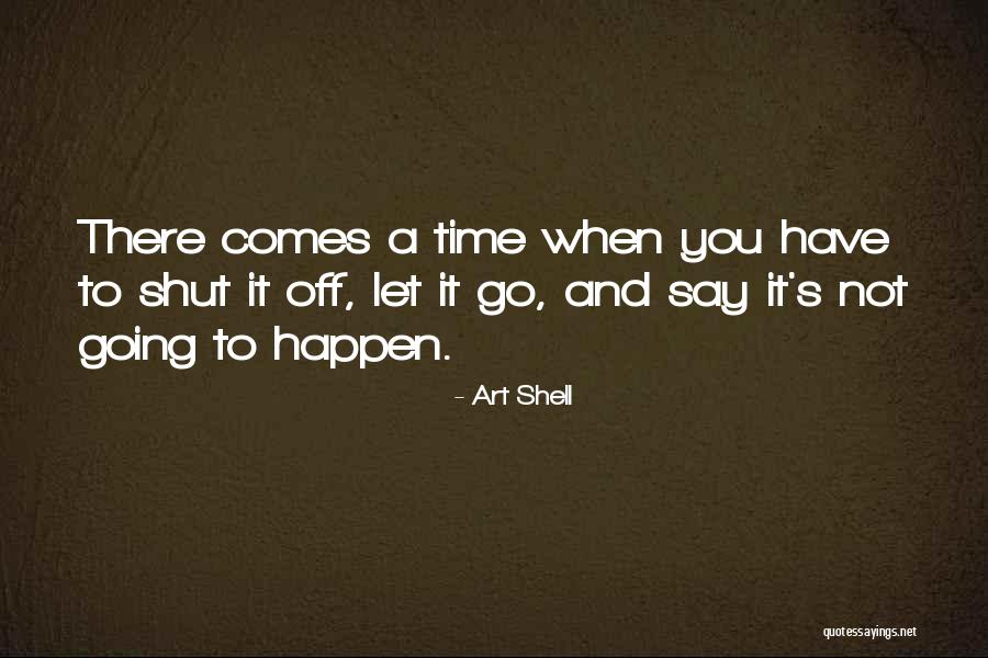 Art Shell Quotes 2226787 Art Shell Quotes 2226787