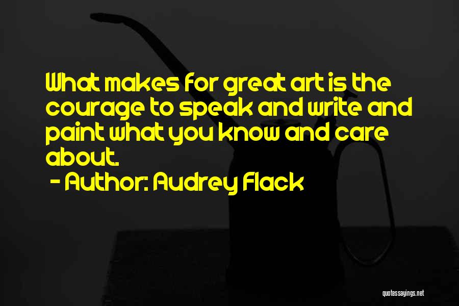 Art Speak Quotes By Audrey Flack