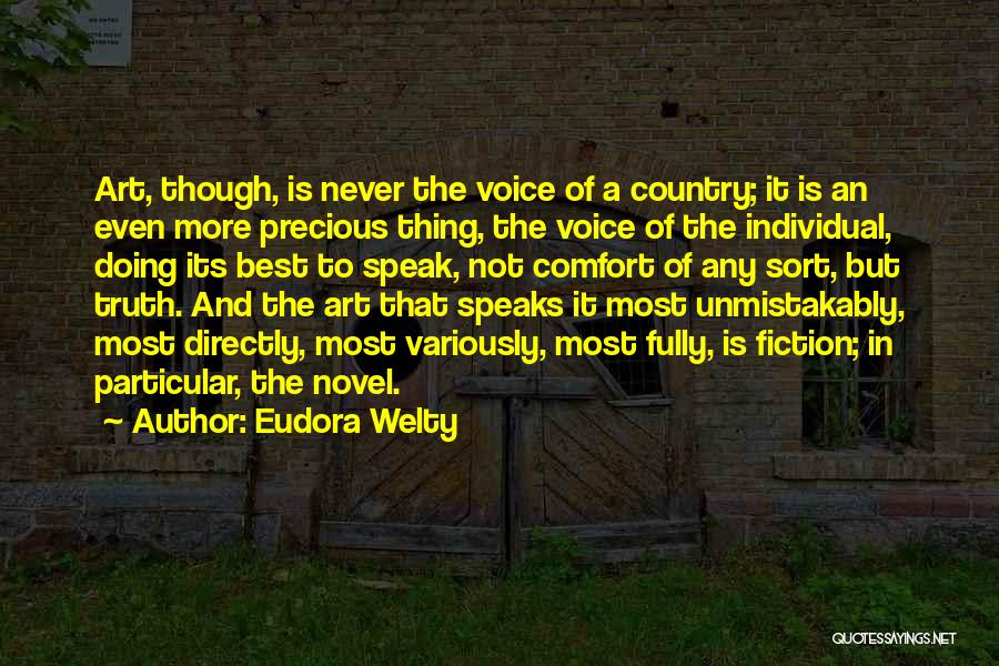 Art Speak Quotes By Eudora Welty