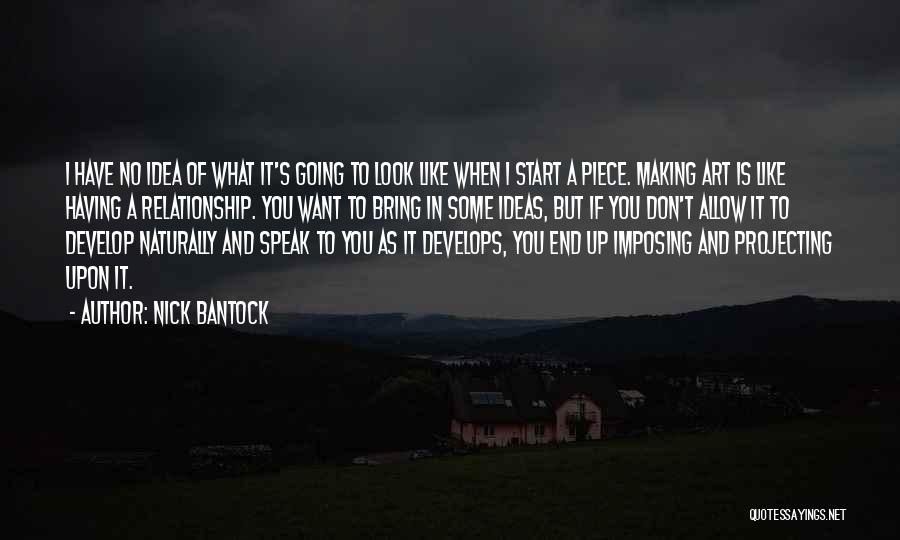 Art Speak Quotes By Nick Bantock